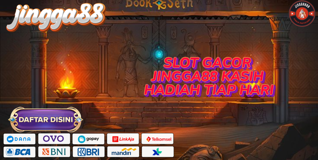 SLOT GACOR JINGGA88 KASIH HADIAH TIAP HARI